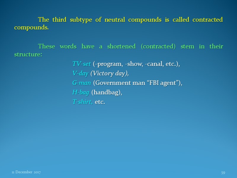 The third subtype of neutral compounds is called contracted compounds.    These